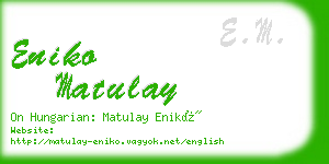 eniko matulay business card